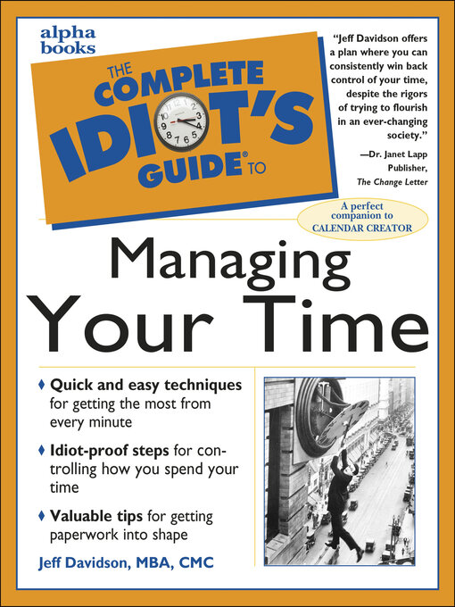 Title details for The Complete Idiot's Guide to Managing Your Time by Jeff Davidson MBA, CMC - Available